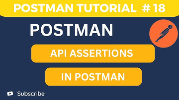 API Testing Tutorial #18 | Learn How to Use Assertions in Postman