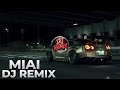 MIAI DJ REMIX