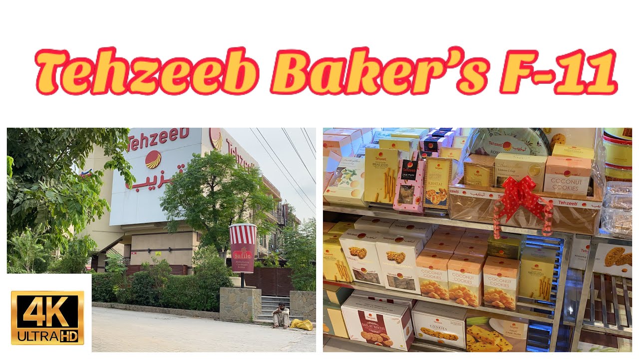 Tehzeeb Baker’s F-11 Islamabad || Islamabad Places
