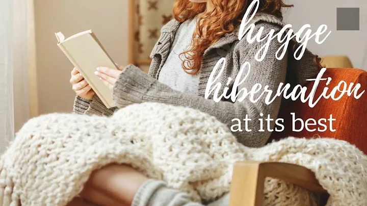 Hygge Hibernation at its Best
