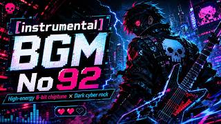 [Instrumental] BGM No92｜High-energy 8-bit chiptune × Dark cyber