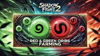 Shadow Fight 2 | Get Unlimited Red & Green orbs  Trick 100% fair Working | No hack mod