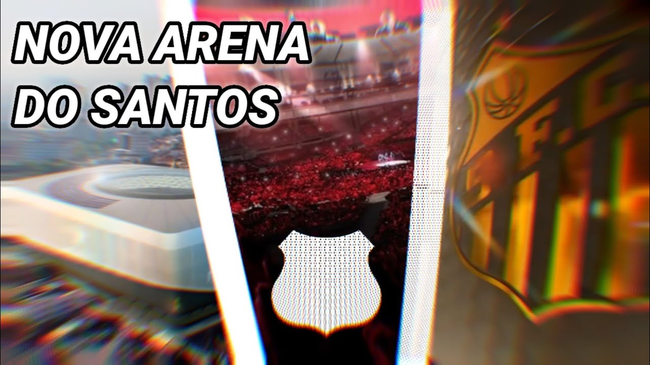 Como será a Nova Arena do Santos?