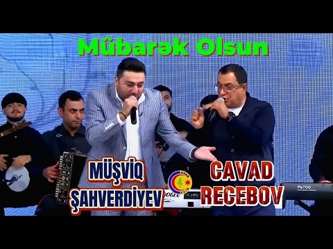 Cavad Recebov & Musviq Sahverdiyev || Super canli ifa ||