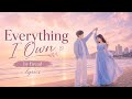 Everything I Own - Bread | Lyrics