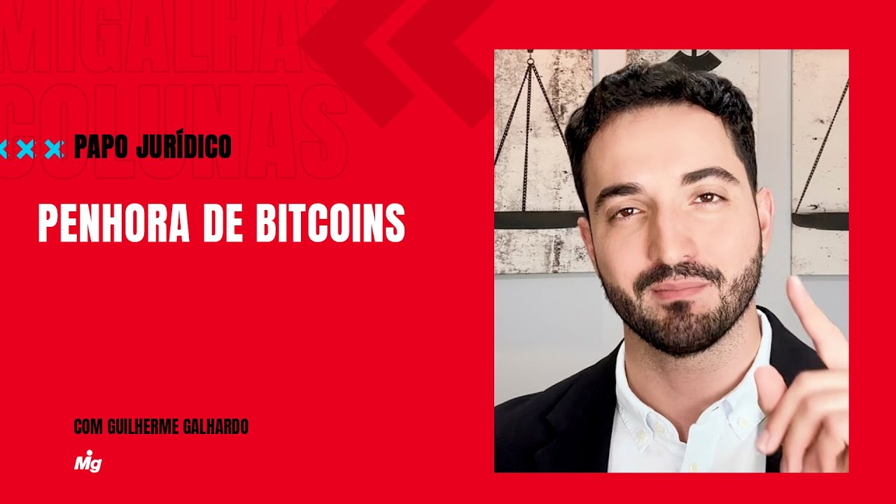 Penhora de bitcoins — Papo Jurídico
