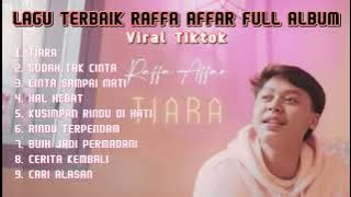 Kumpulan Lagu Terbaik Raffa Affair Full Album (Tiara)