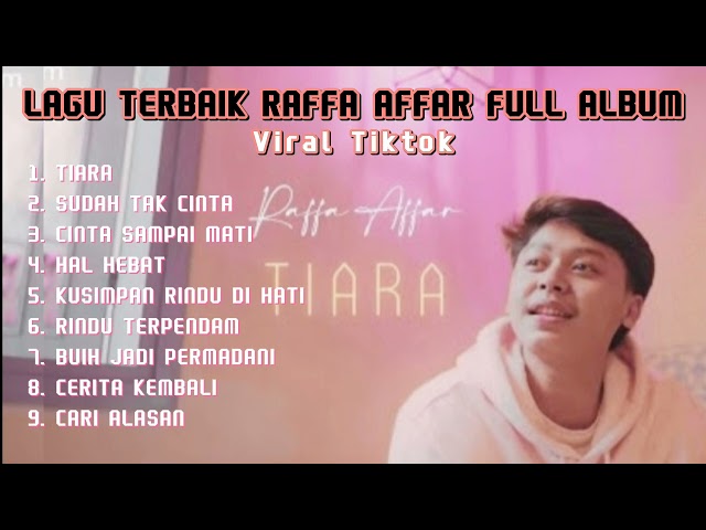 Kumpulan Lagu Terbaik Raffa Affair Full Album (Tiara) class=
