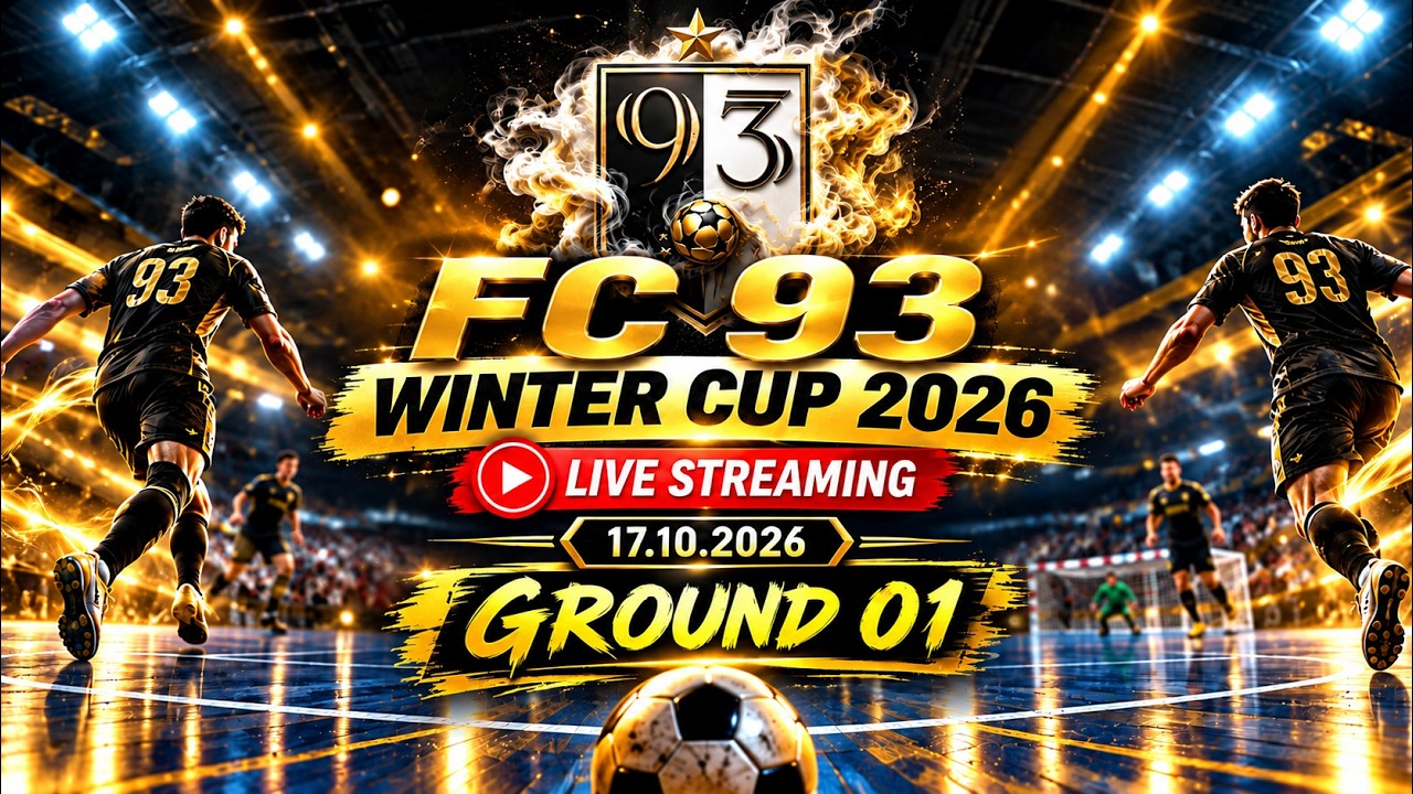 🔴 🄻🄸🅅🄴 : FC 93 Proudly Presents  WINENTER CUP 2026 Indoor Football Tournament 17.10.2026 - GROUND 01