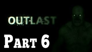 Outlast Walkthrough Gameplay - Part 6 Sewers & Male Ward HD