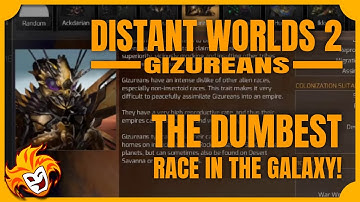 DISTANT WORLDS 2 Gizureans ~ 00 Dumbest Faction in the Galaxy