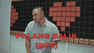 Faezal - Pulang Balik (Behind The Scenes)