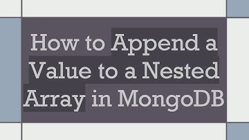 How to Append a Value to a Nested Array in MongoDB