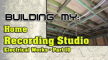 Building My Home Recording Studio, Part 10 | Electrical Works