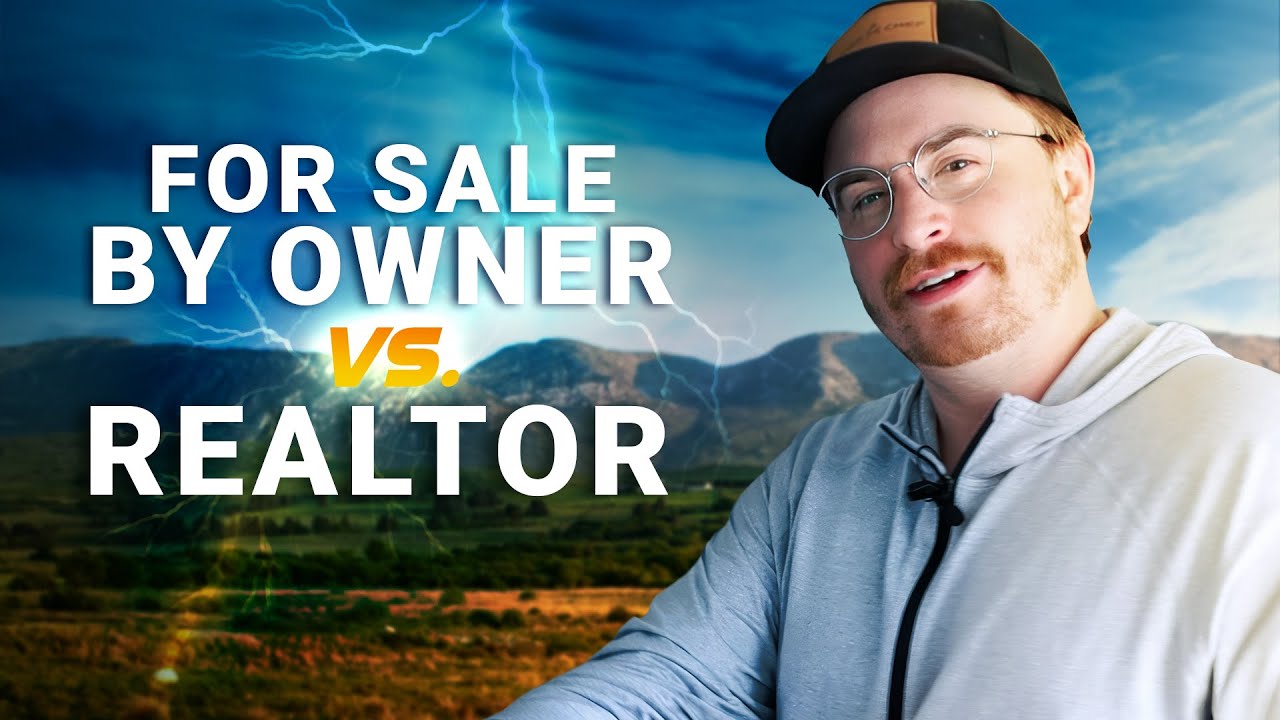 23 For Sale By Owner vs Using a Realtor The Land Funnel Method