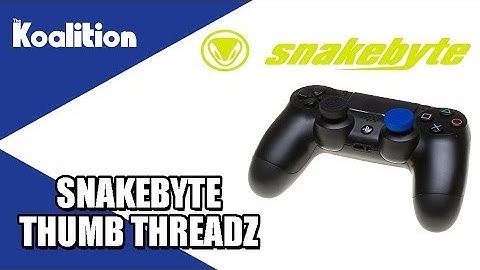 Snakebyte PS4 Thumb Threadz Unboxing & Impressions - The Koalition