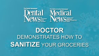 Doctor demonstrates how to sanitize your groceries