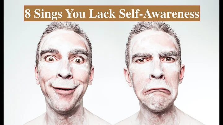What is Self-Awareness + 8 signs you lack self-awareness.