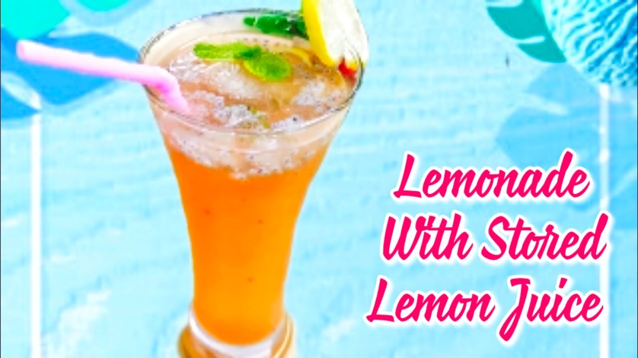Restaurant Style Lemonade Recipe With Stored Lemon Juice In Just 2