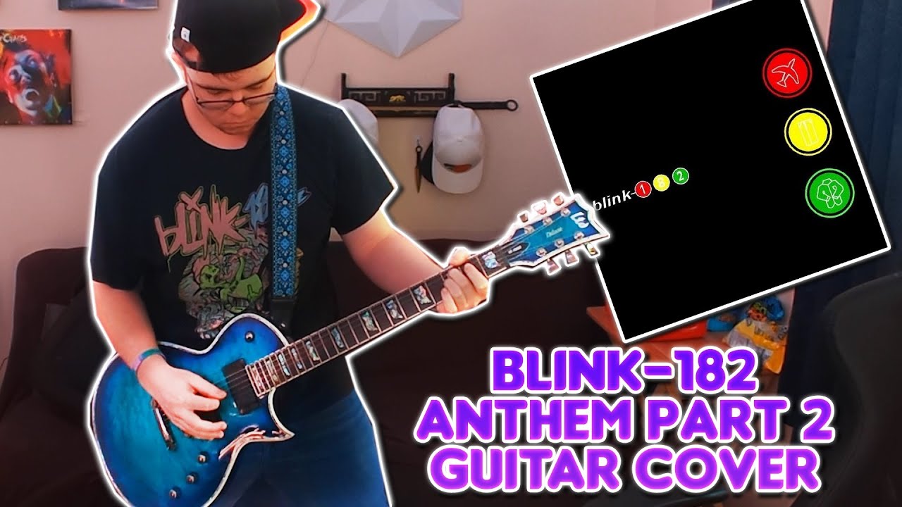 Blink-182 - Anthem Part 2 Guitar Cover