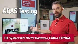 ADAS HIL System with DYNA4 Virtual Test Driving, CANoe and Vector Hardware