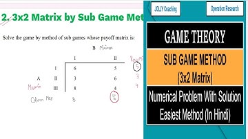 Sub Game Method | Game Theory | Operation Research | 3x2 Matrix Game Theory in Hindi | Numerical