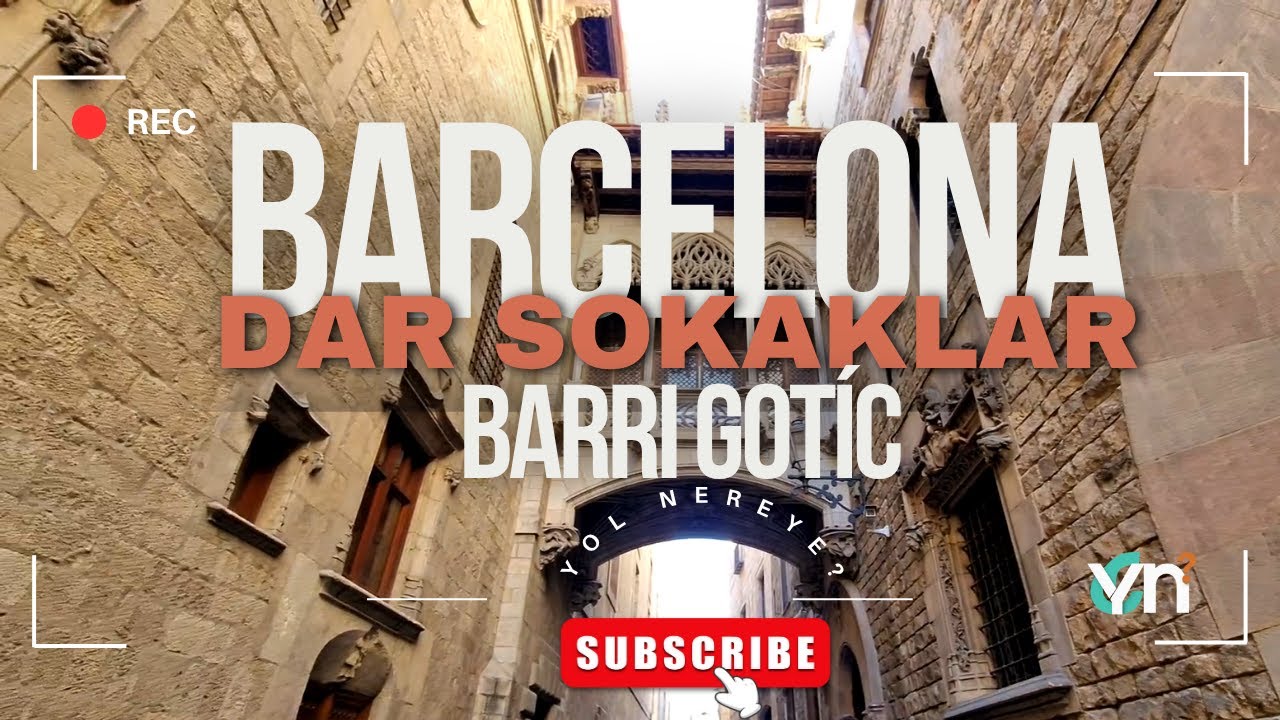 5.BÖLÜM BARCELONA BARRİ GOTİC