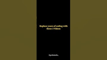Replace Years of Coding with Just 3 Videos. #YouTubeShorts  #Shorts  #CodingShorts  #LearnToCode