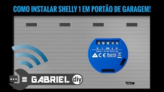 Como instalar Shelly 1 em portão de garagem para controlar com o telemóvel! - Gabriel DIY & Techlife