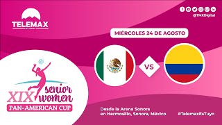 🔴🏐 #CopaPanamericana Senior Women XIX | 🇲🇽 México vs Colombia 🇨🇴 | 23 de agosto | #TelemaxEsTuyo