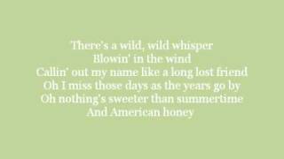 American Honey - Lady Antebellum [LYRICS!!!]