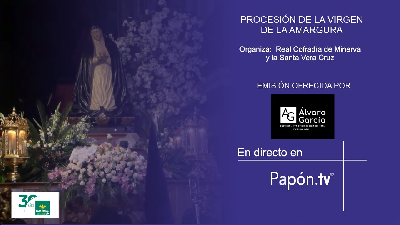 🔴📡 [DIRECTO] PROCESIÓN DE LA VIRGEN DE LA AMARGURA 2025