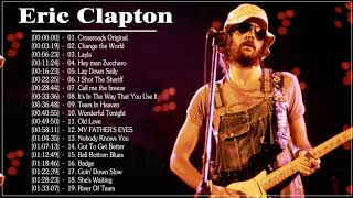 As Melhores Musicas De Eric Clapton Para Ouvir - Todas As Músicas De Eric Clapton 2021