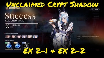 [Path to Nowhere] Unclaimed Crypt Shadow EX 2-1 & EX 2-2 Dis Shadow With Chief Lv 56