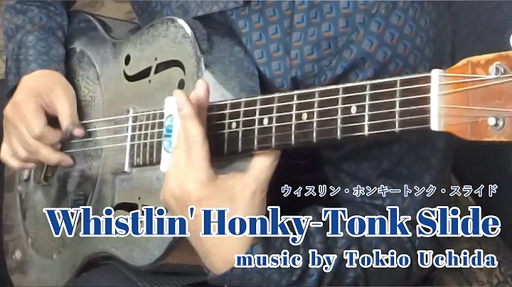 Whistlin' Honky-Tonk Slide by Tokio Uchida