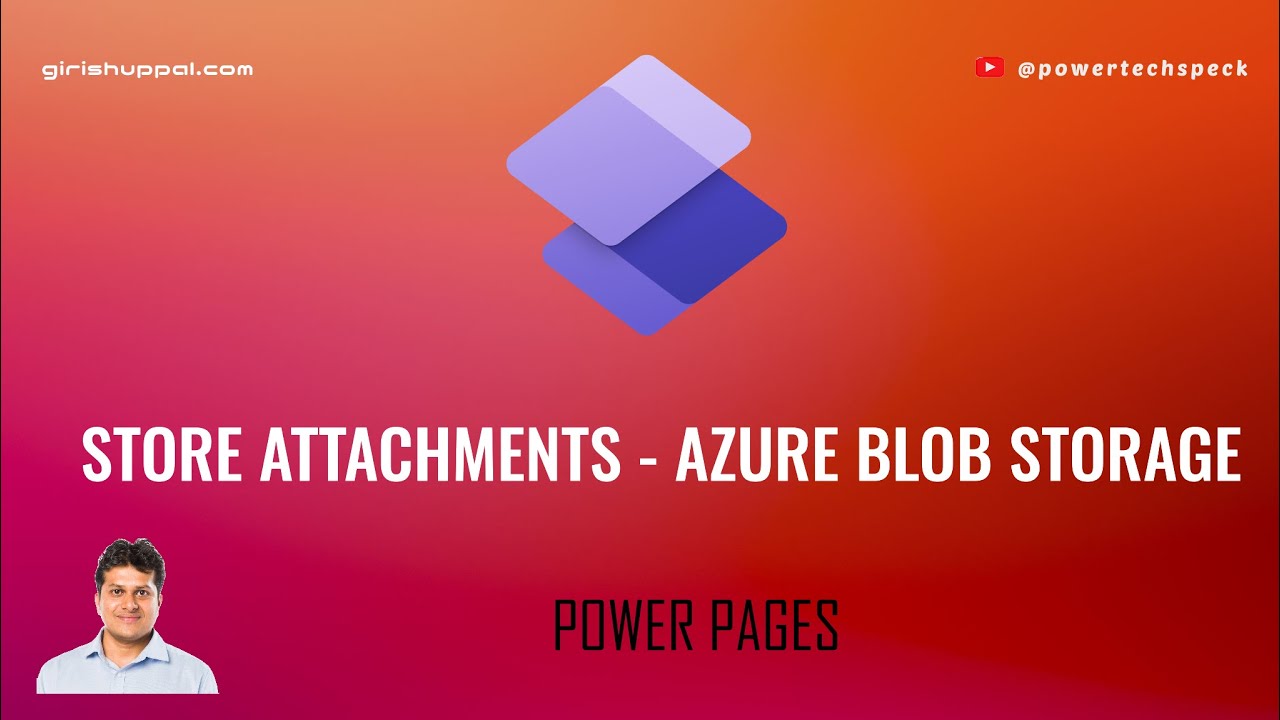How to use Azure Blob Storage in Power Pages Form for storing file ...