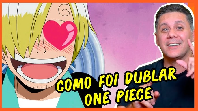 Nota: dublador Gilberto Baroli não confirma dublagem de 'One Piece