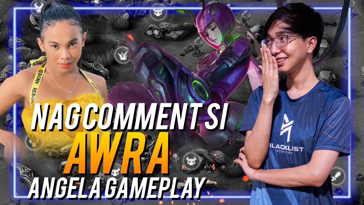 OMG! Awra Briguela is in my stream!! Angela Gameplay with super LT moments~