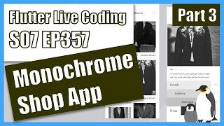 [Flutter] Flutter Live Coding EP357 (Monochrome Shop App Part 3)
