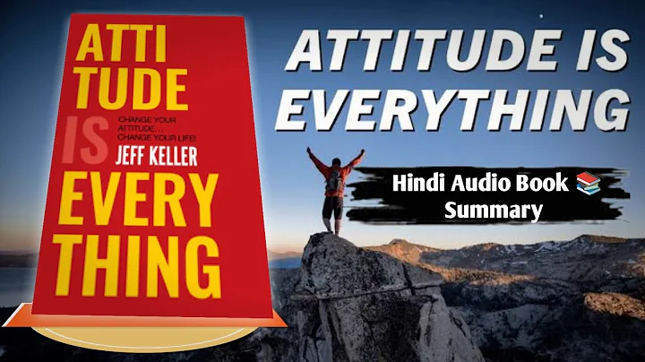 Attitude is Everything | Transform Your Life with Positive Thinking