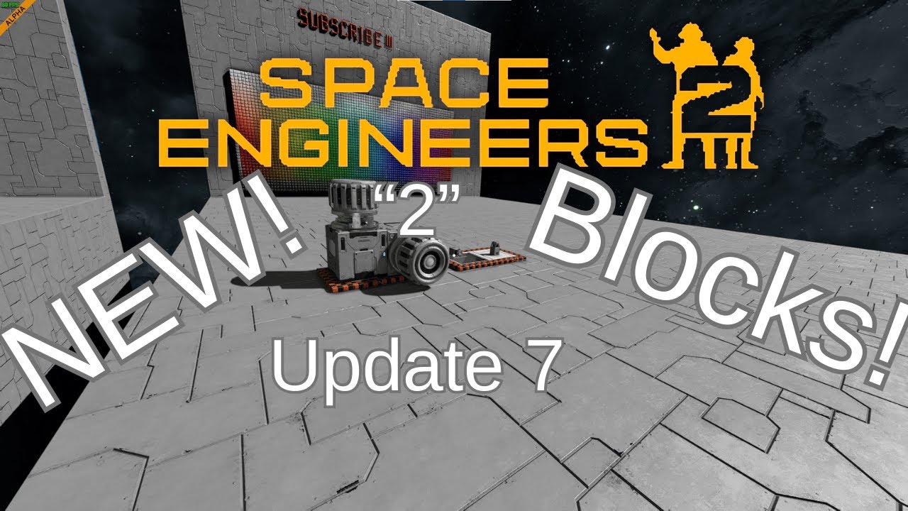 Block Update 7, Space Engineers 2 - YouTube