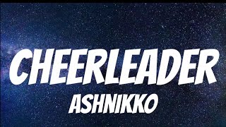 Ashnikko - Cheerleader ( Lyrics )