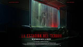 La Estación Del Terror - Trailer Oficial (SUB)