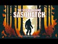 Full bigfoot documentary  the science behind sasquatch 2024