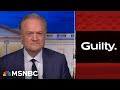 Lawrence: Trump guilty verdict was 
