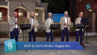 Dost El İlahi Grubu | Bağışla Bizi Resimi