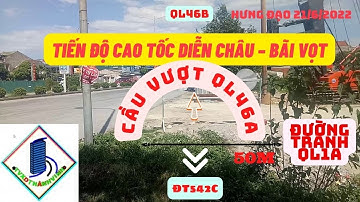 Cập nhật thi công cao tốc Diễn Châu–Bãi Vọt–Ở cầu vượt QL46A