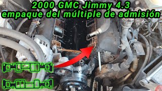 2000 GMC Jimmy 4.3 Cómo cambiar el empaque del múltiple de admisión paso a paso