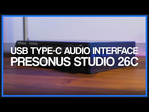 PreSonus Studio 26C USB Type-C Audio Interface - Review