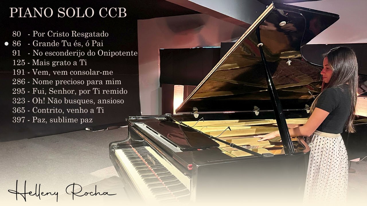 Álbum: Hinos no Piano CCB (Part. 3) - Helleny Rocha